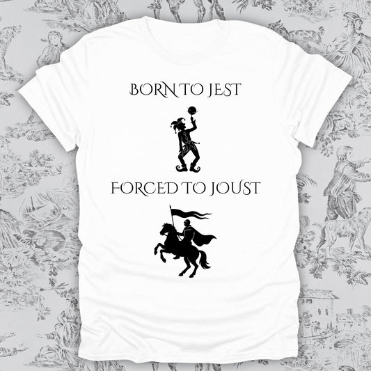 Born to Jest... Forced to Joust