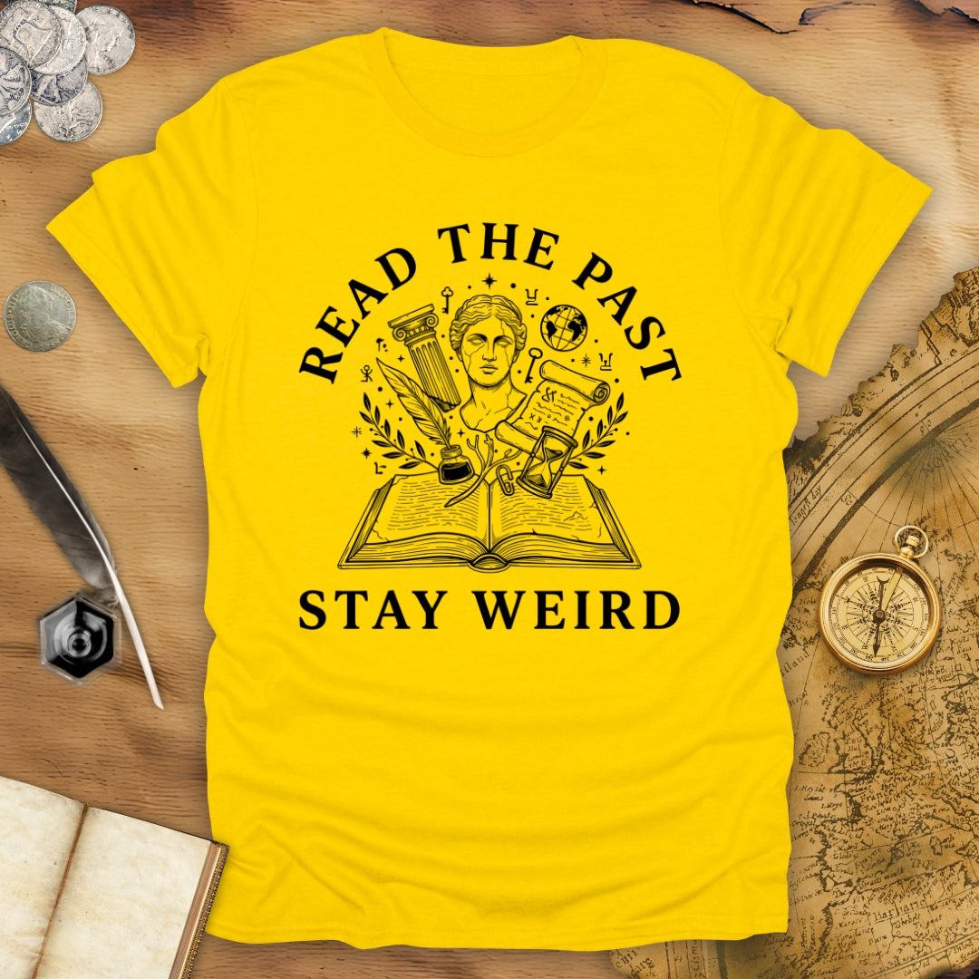 Stay Weird T-Shirt