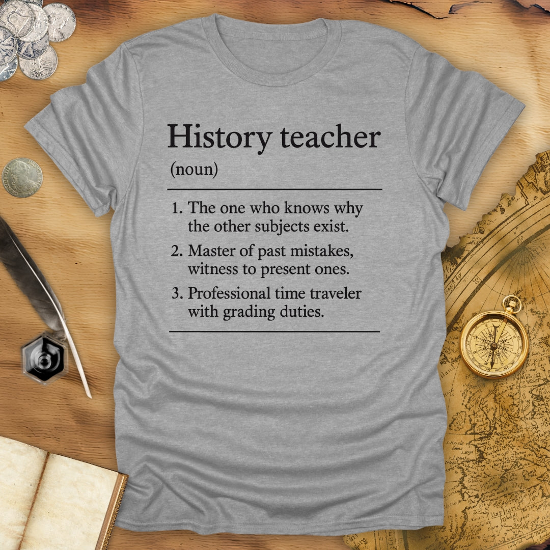 History Teacher T-Shirt