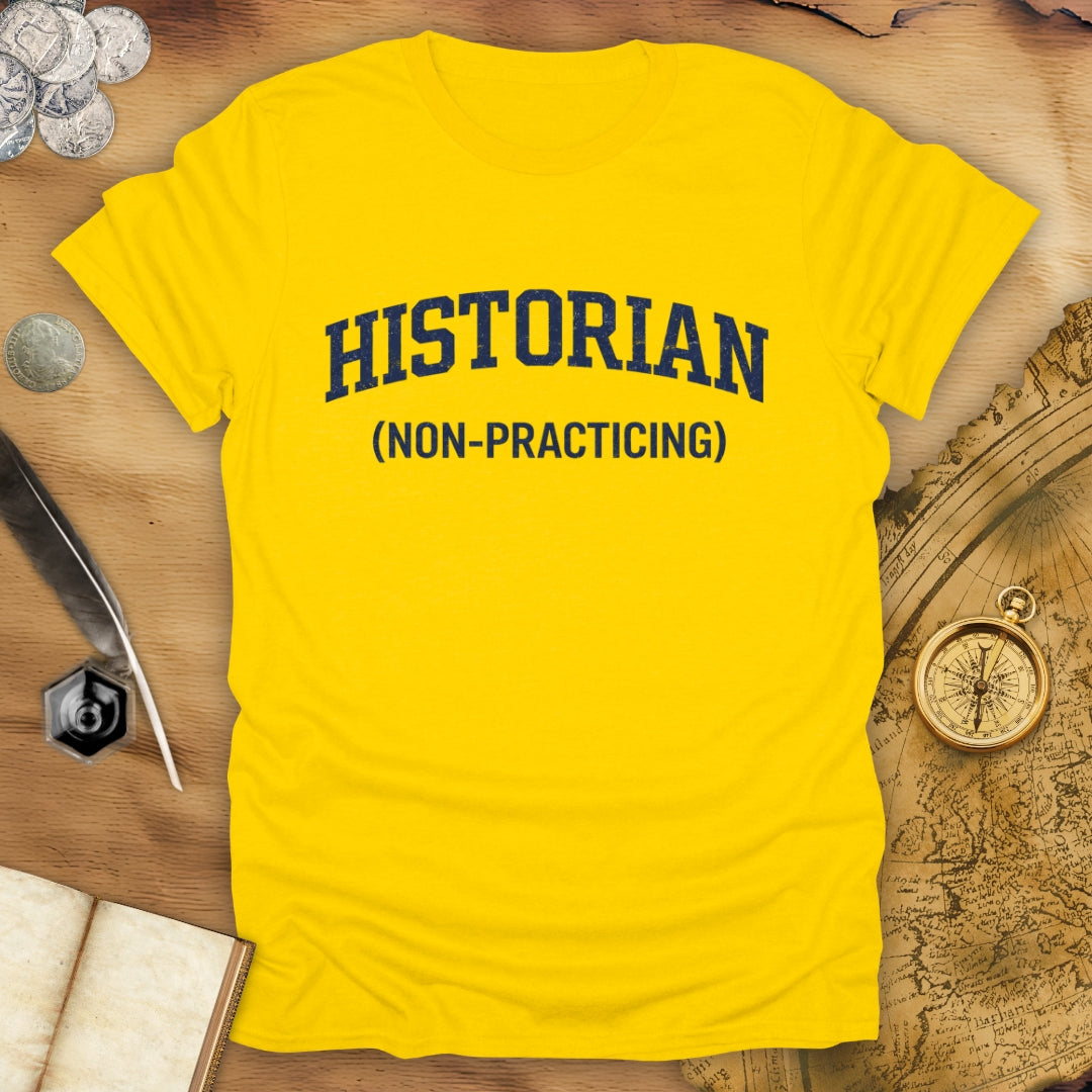 Non-Practicing T-Shirt