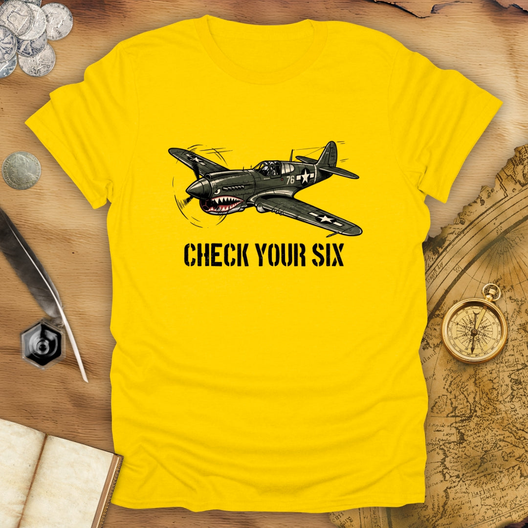Check Your Six T-Shirt