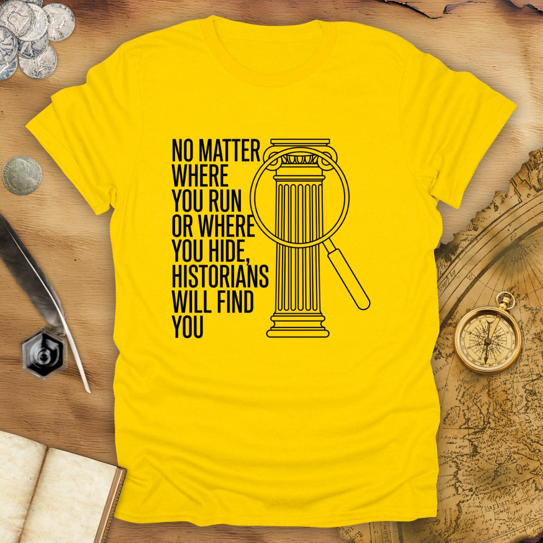 No Matter T-Shirt