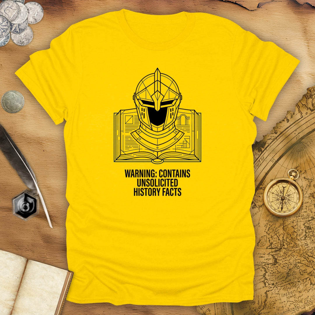 Unsolicited Facts T-Shirt