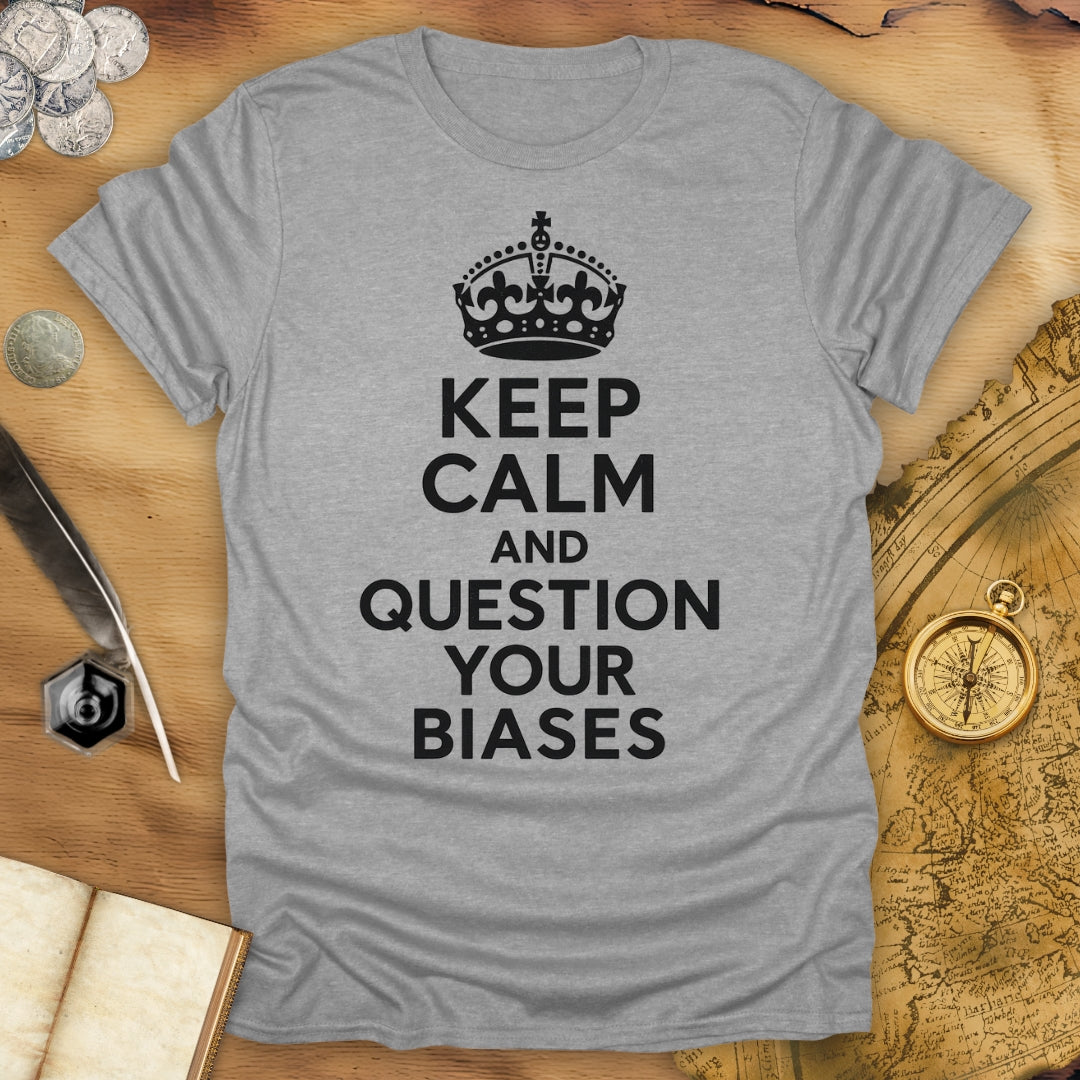 Question Your Biases T-Shirt