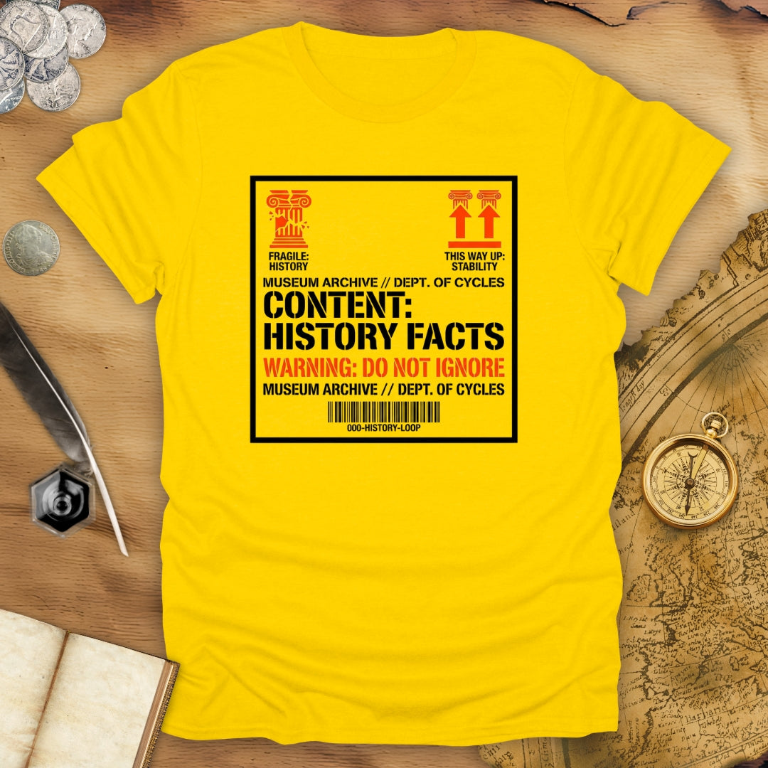 Fragile: History T-Shirt