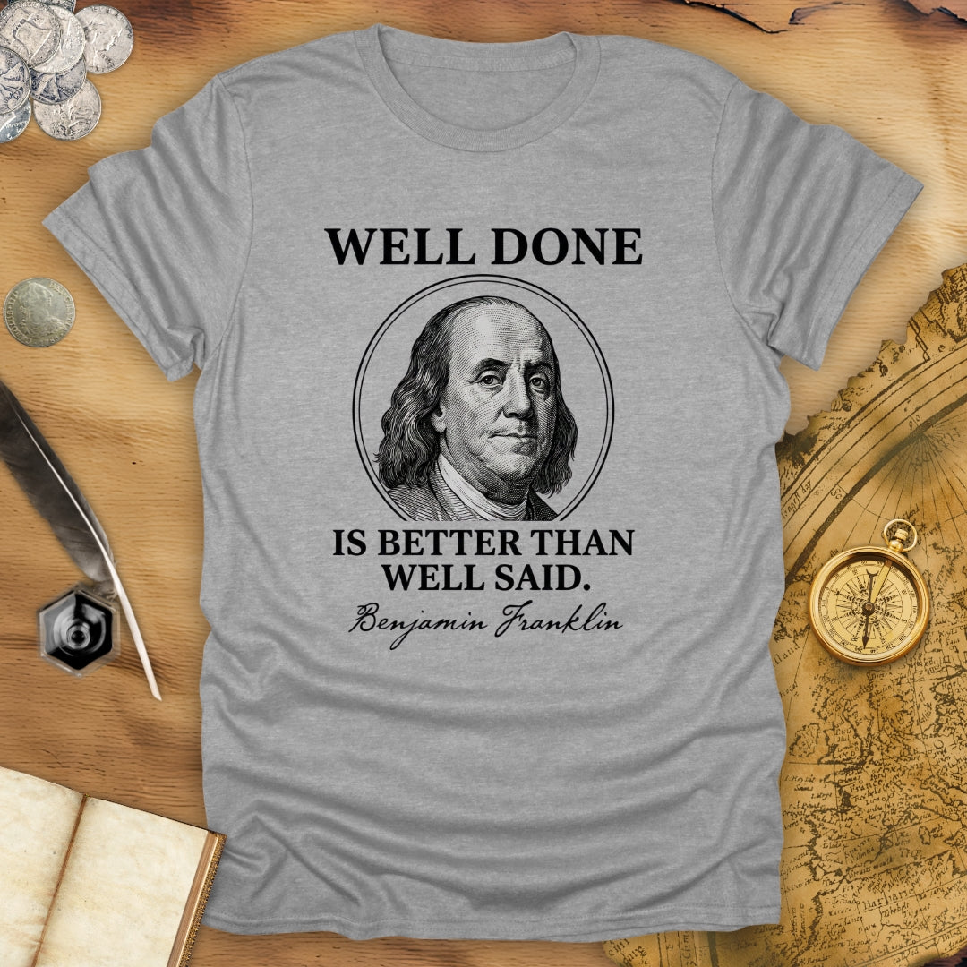 Well Done T-Shirt