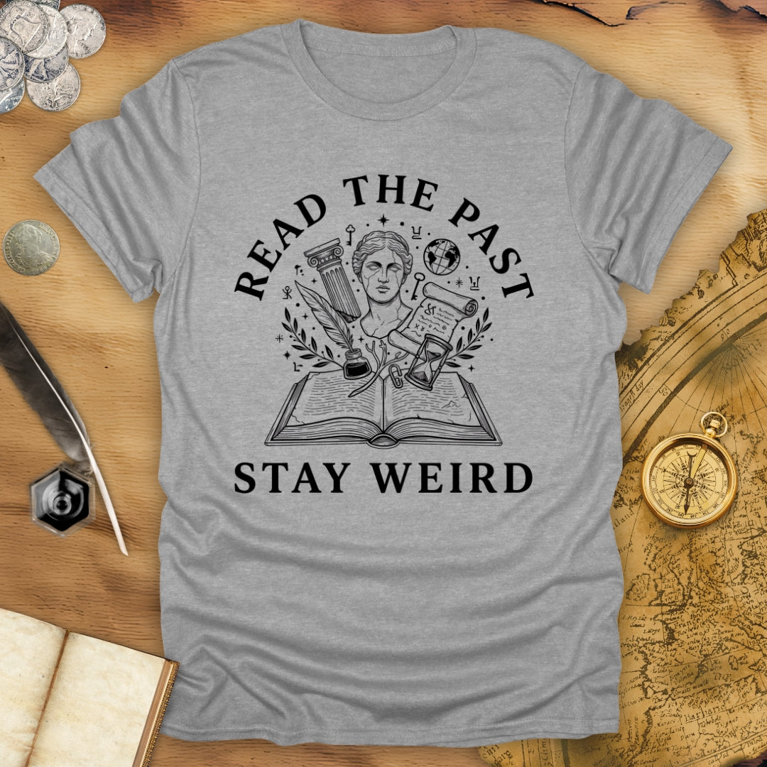 Stay Weird T-Shirt