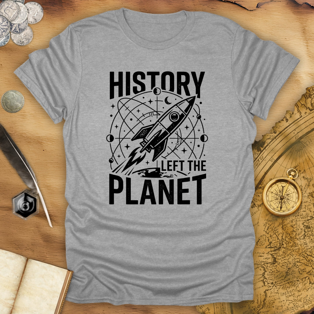 Left The Planet T-Shirt
