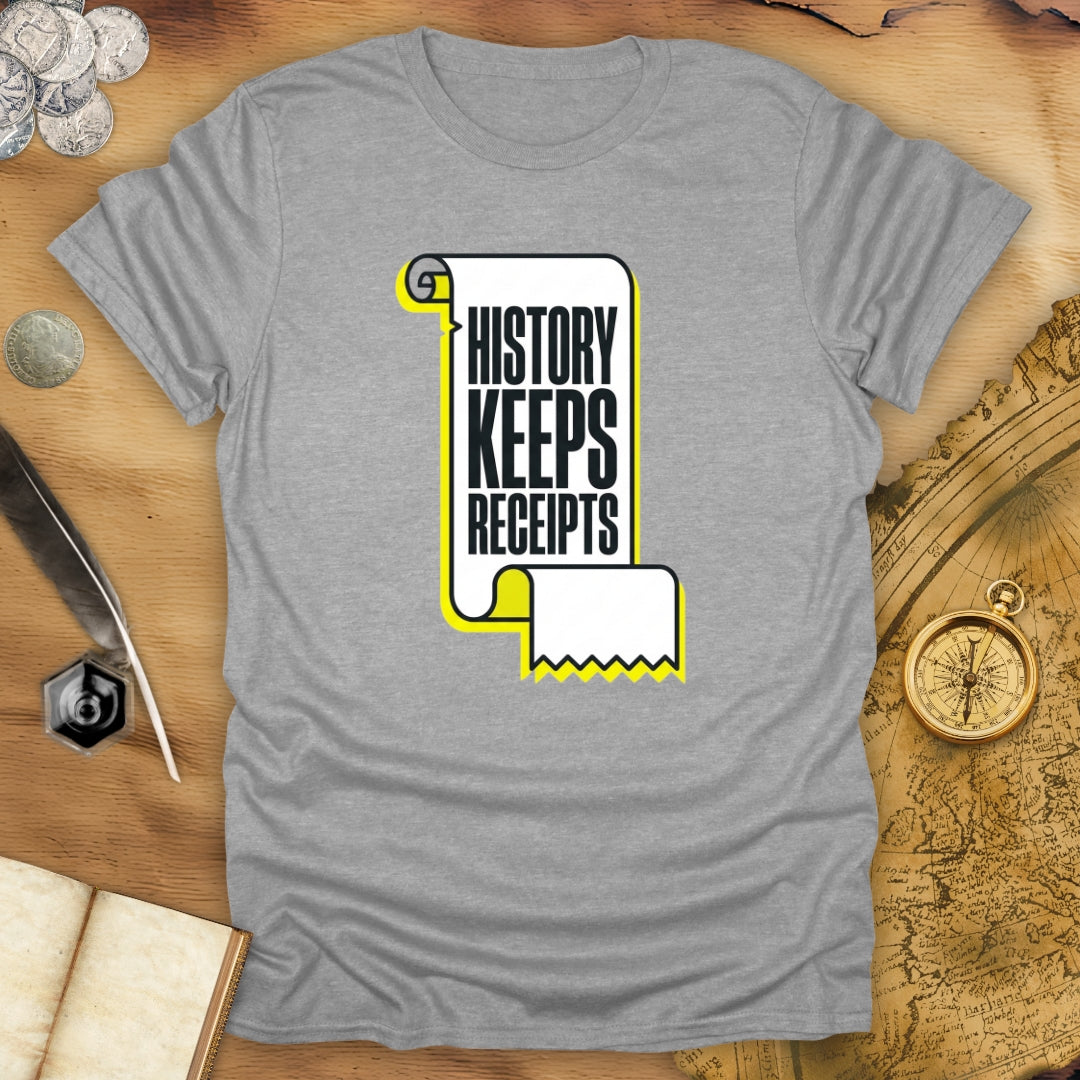 Keeps Receipts Scroll T-Shirt
