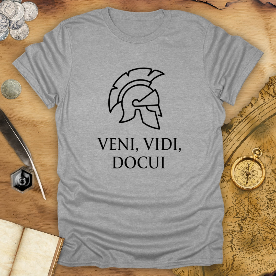 I Came, I Saw, I Taught T-Shirt