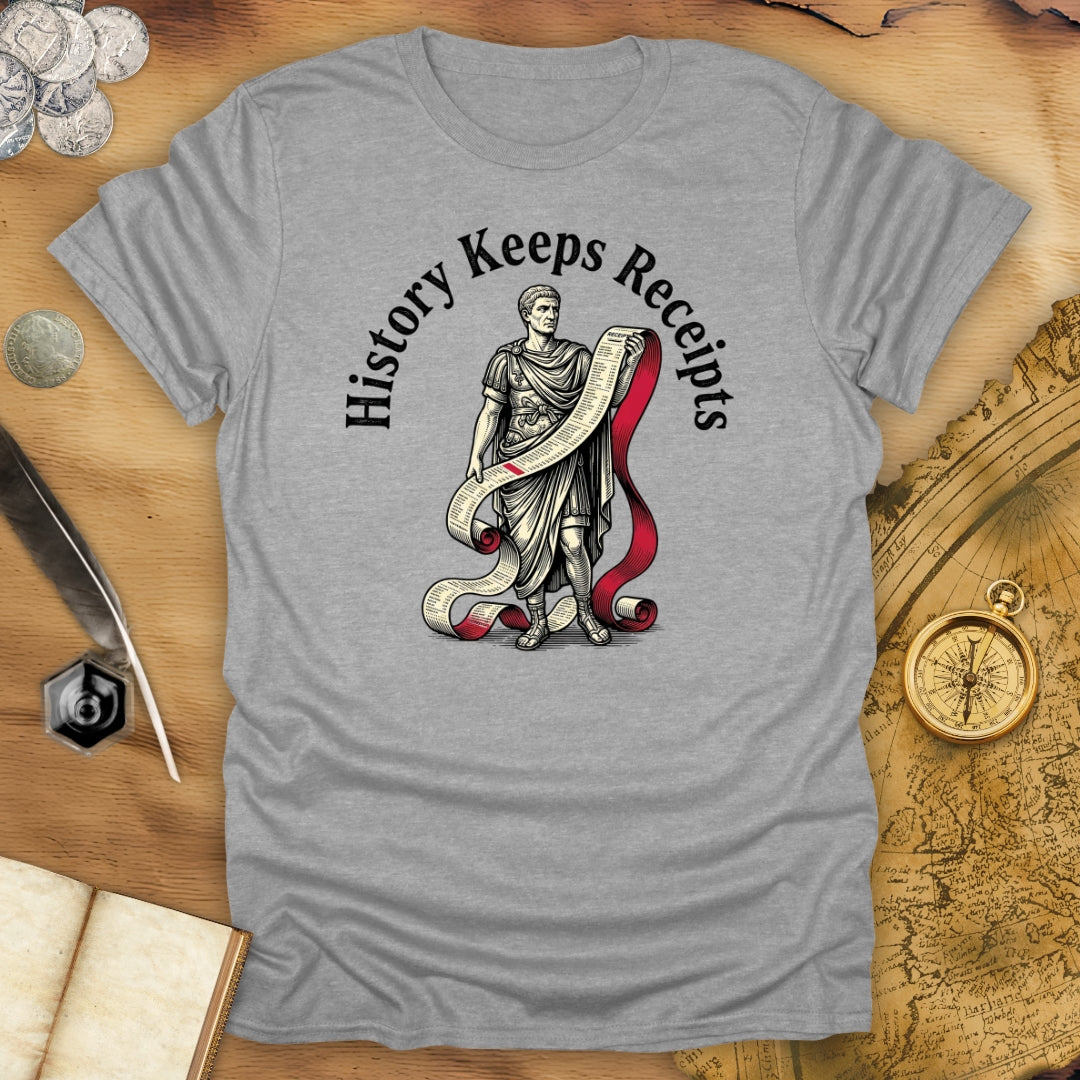 Keeps Receipts T-Shirt