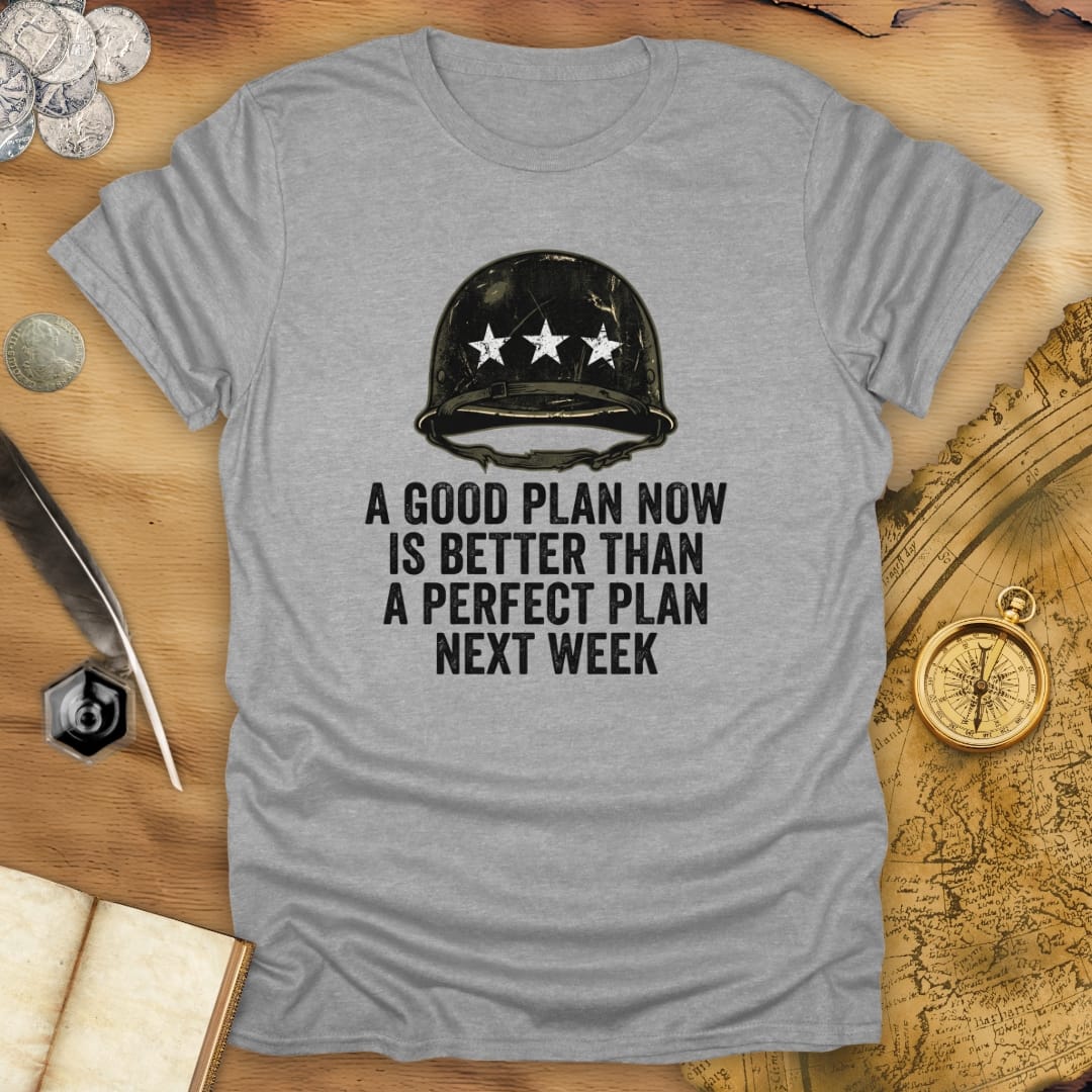 Patton Now Better T-Shirt