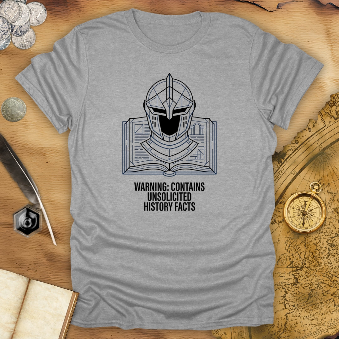Unsolicited Facts T-Shirt