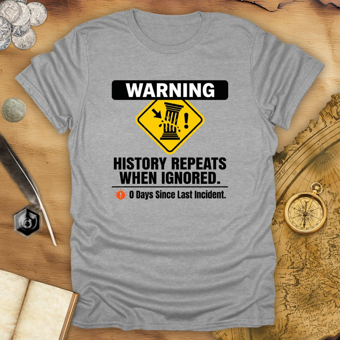 When Ignored T-Shirt
