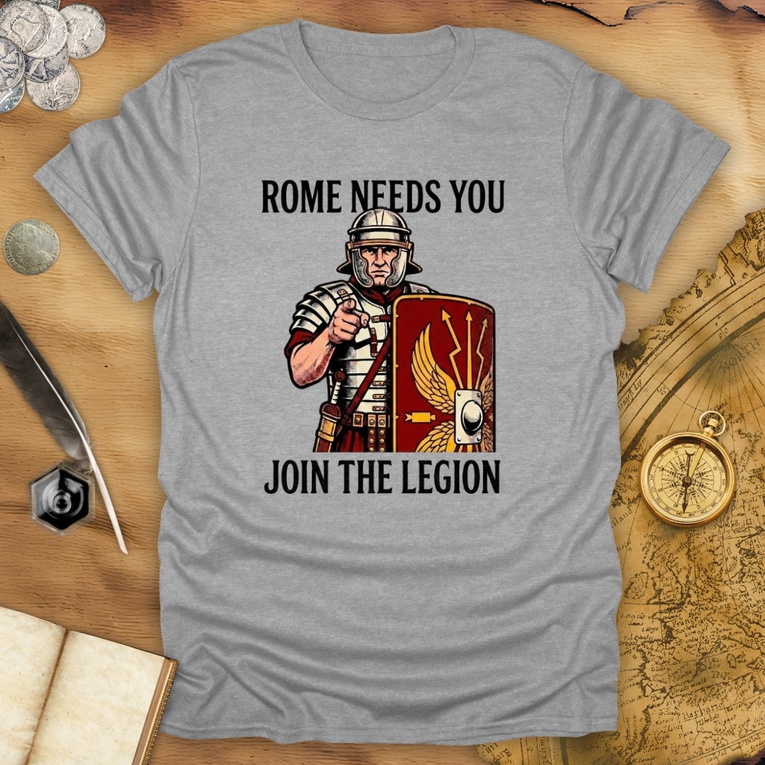 Rome Needs You T-Shirt