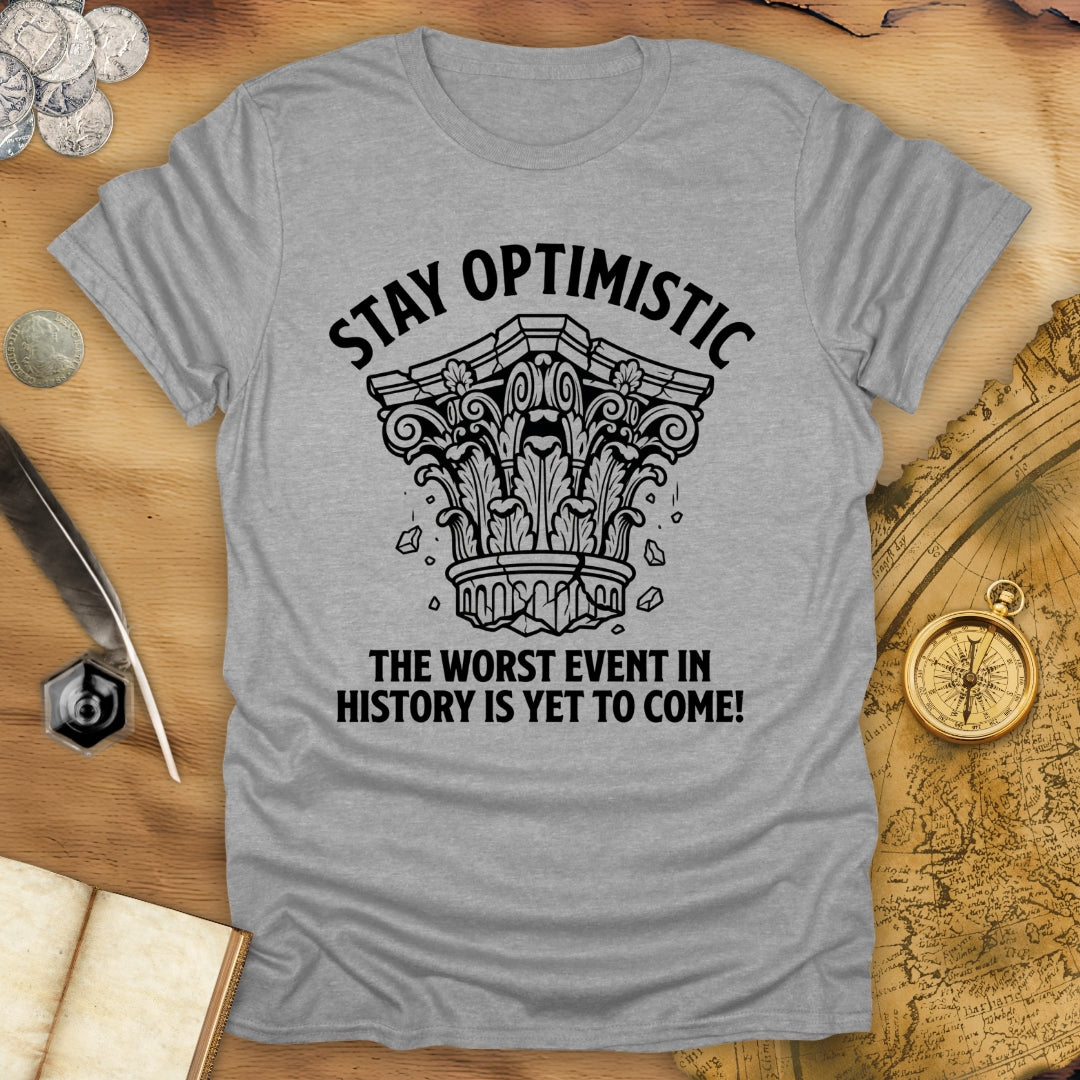 Stay Optimistic T-Shirt