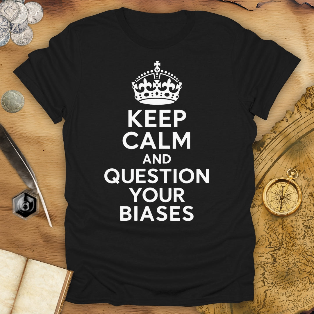 Question Your Biases T-Shirt