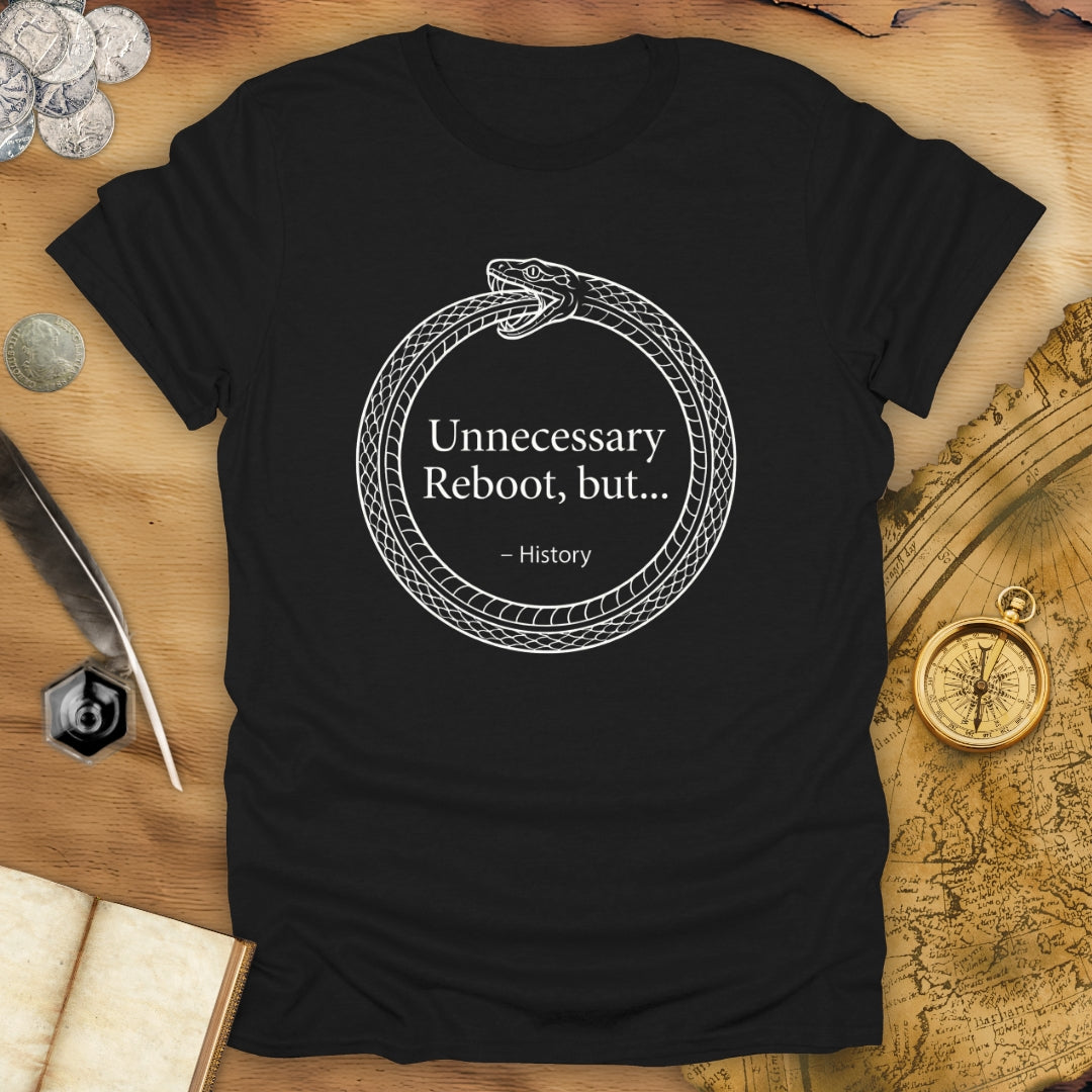Unnecessary Reboot T-Shirt
