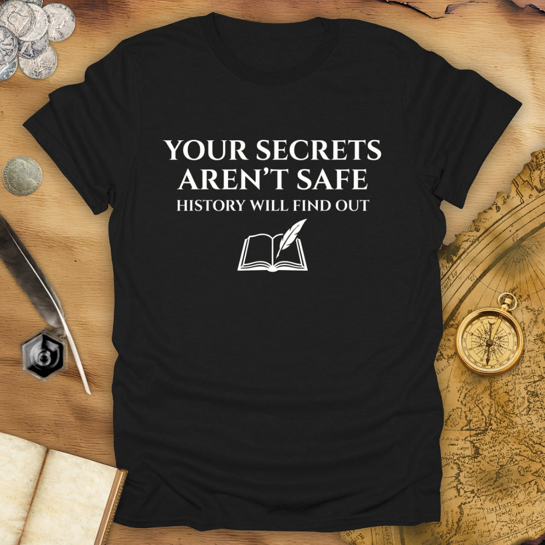 Will Find Out T-Shirt