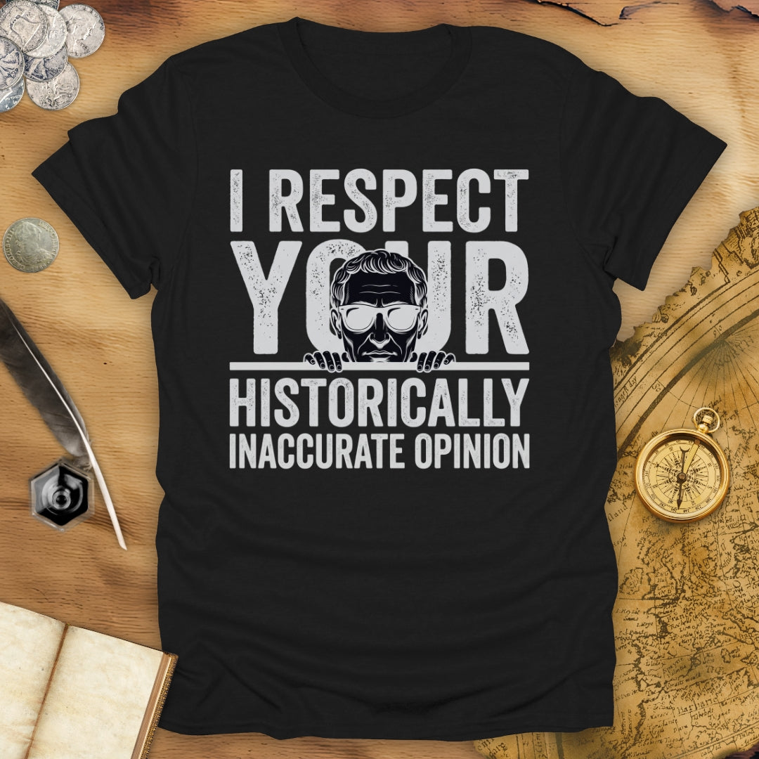 Historically Inaccurate T-Shirt