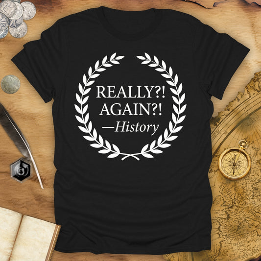 History Again T-Shirt