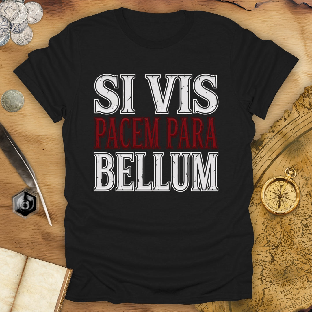 Si Vis Pacem T-Shirt