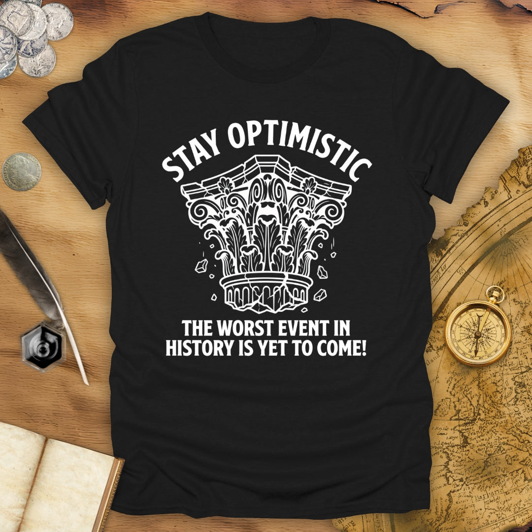 Stay Optimistic T-Shirt