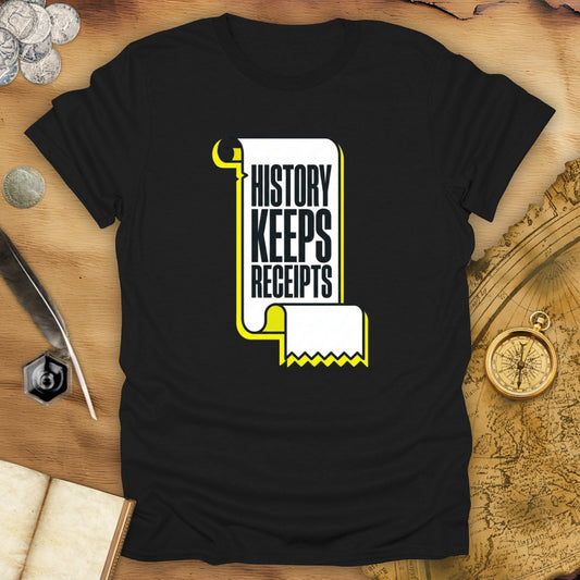 Keeps Receipts Scroll T-Shirt