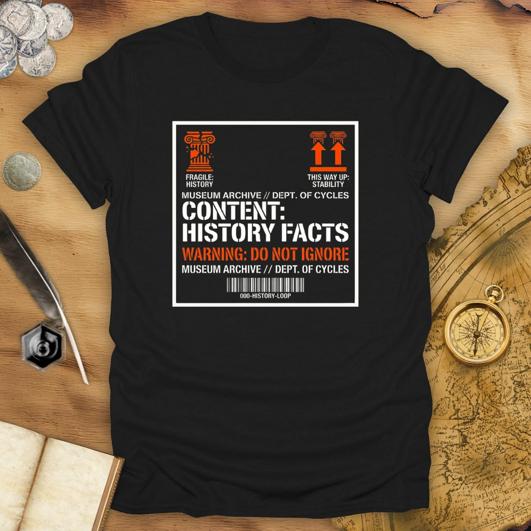 Fragile: History T-Shirt
