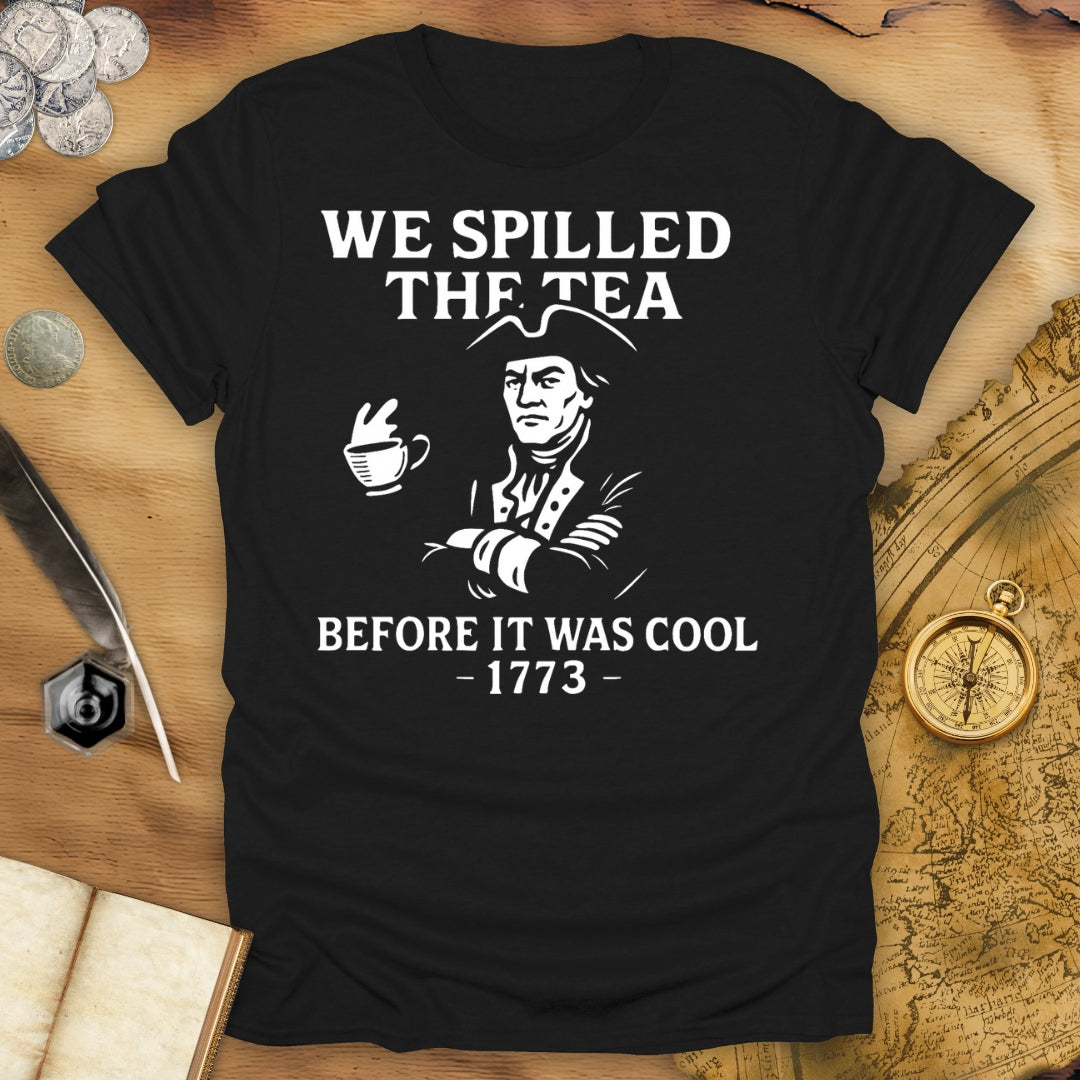 Before It Was Cool T-Shirt