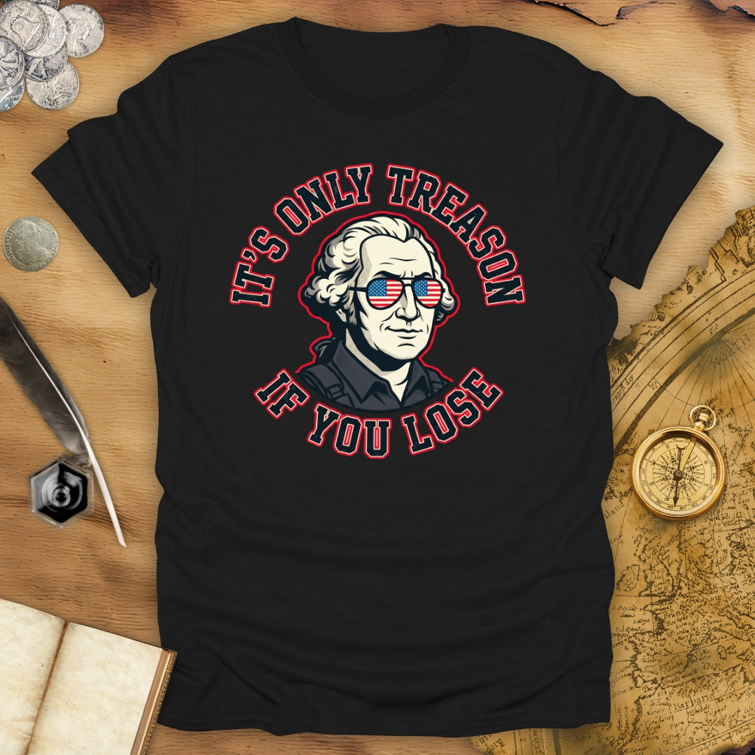 If You Lose Only T-Shirt