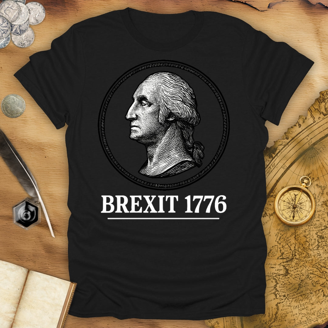 Brexit 1776 T-Shirt