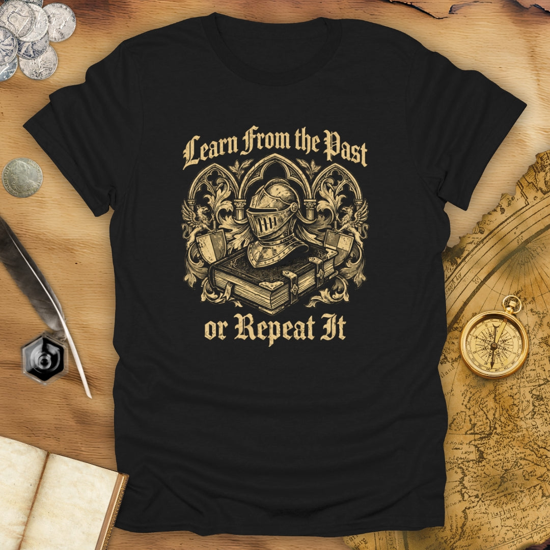 Or Repeat It T-Shirt