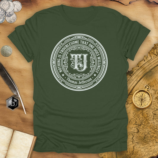 Willingly Thomas Jefferson T-Shirt