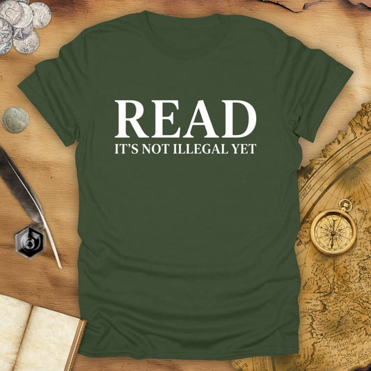 Read - Not Illegal Yet T-Shirt