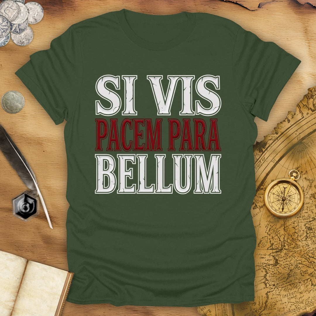 Si Vis Pacem T-Shirt