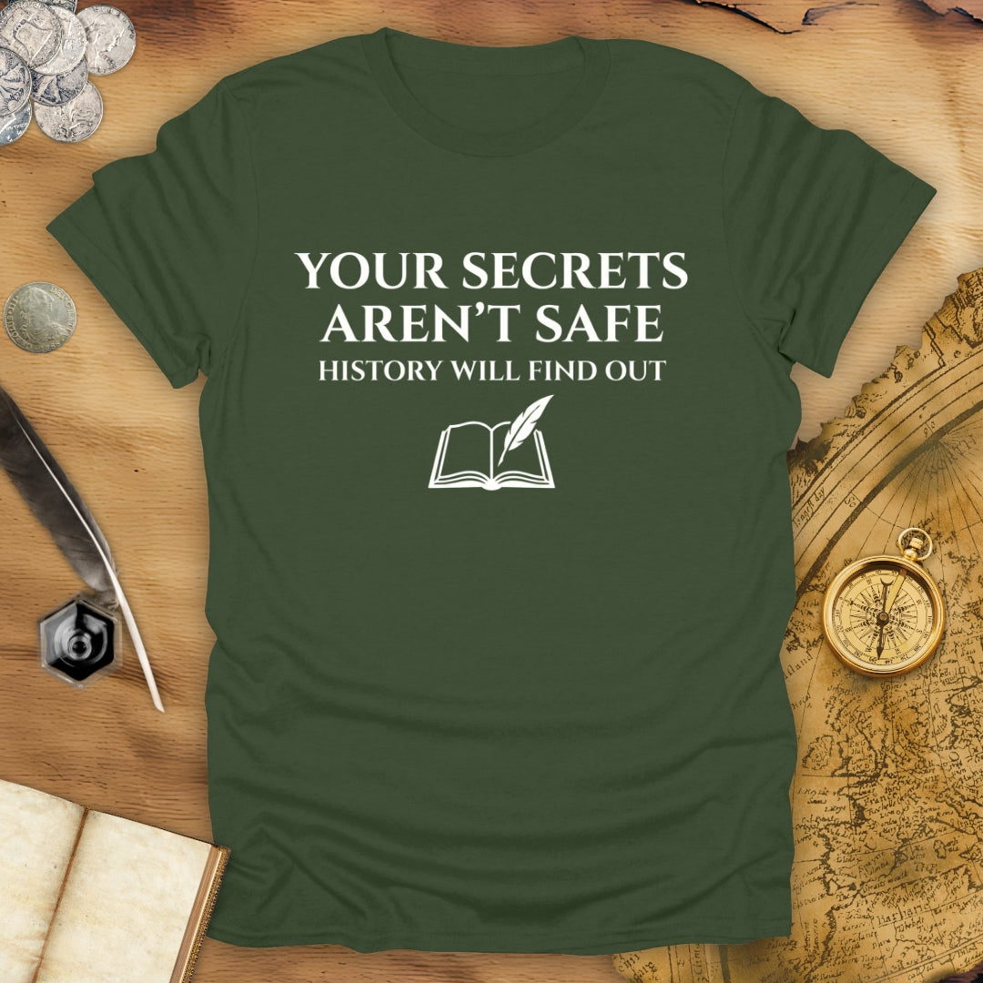 Will Find Out T-Shirt