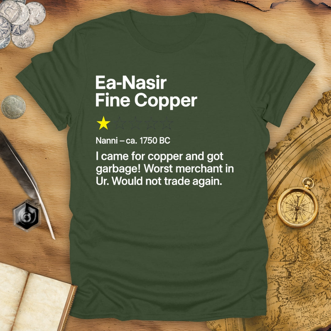 Ea-Nasir Fine Copper First Review T-Shirt