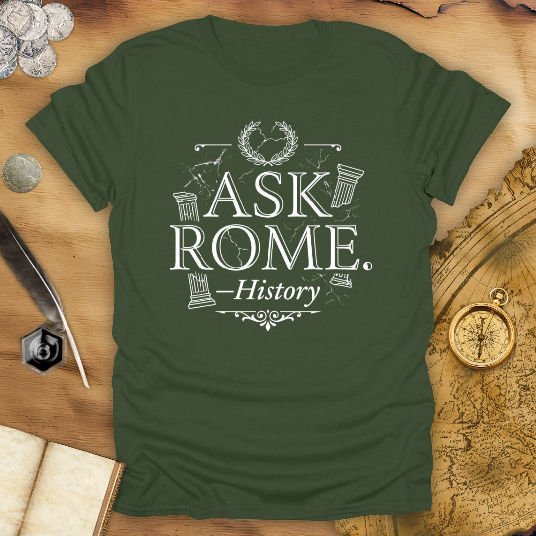 Ask Rome History T-Shirt