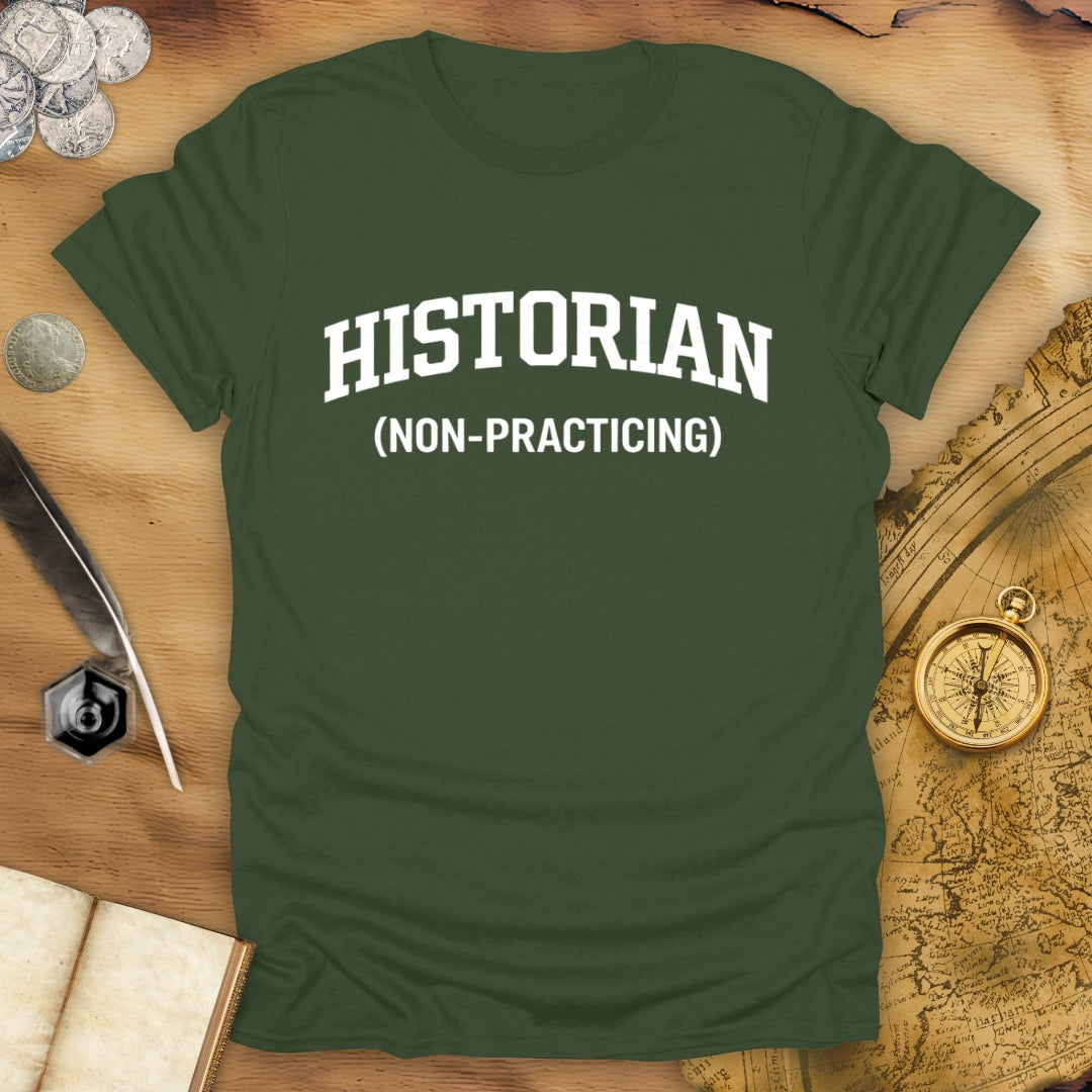 Non-Practicing T-Shirt