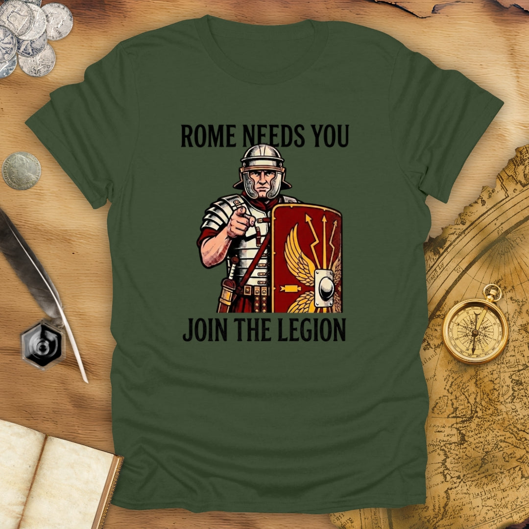 Rome Needs You T-Shirt