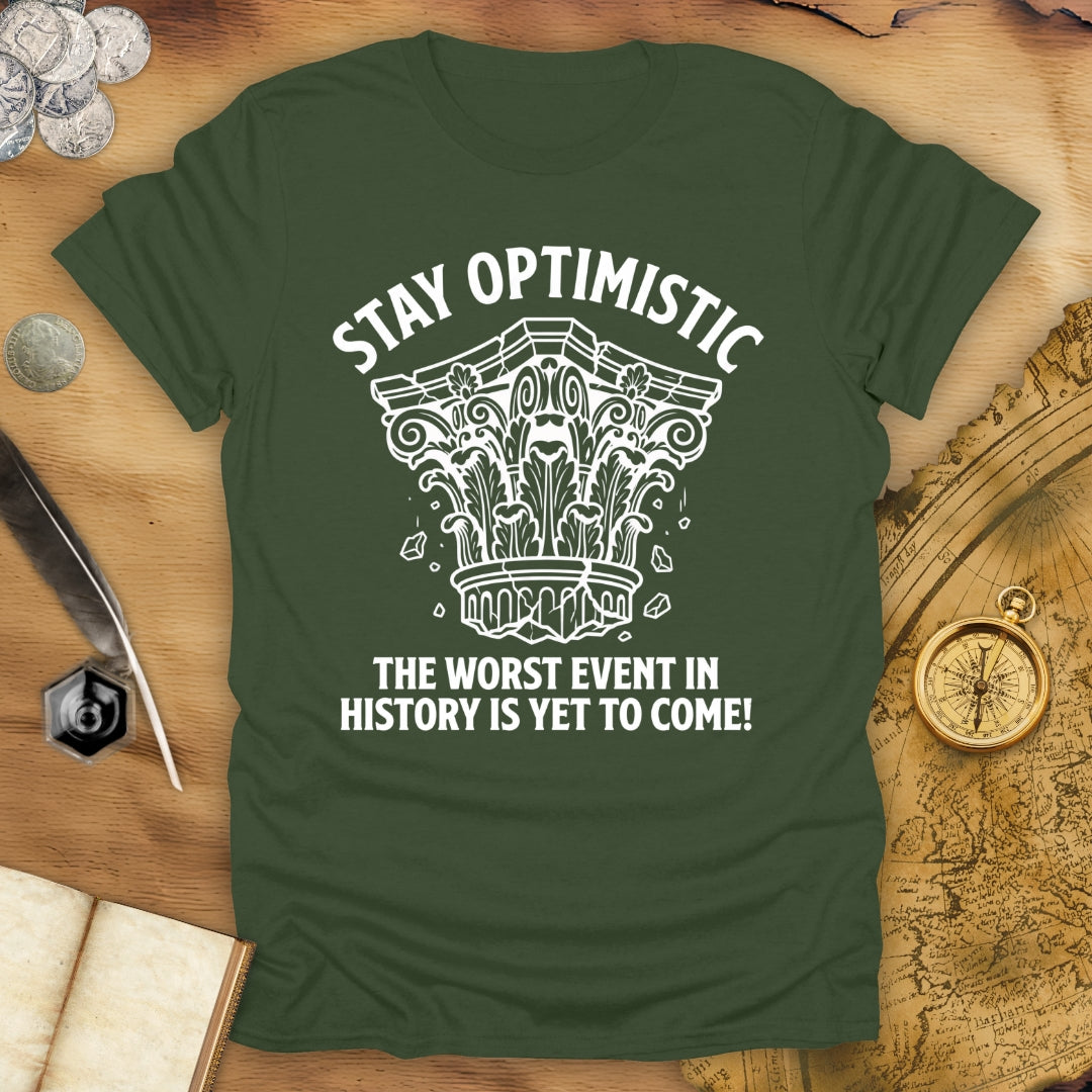 Stay Optimistic T-Shirt