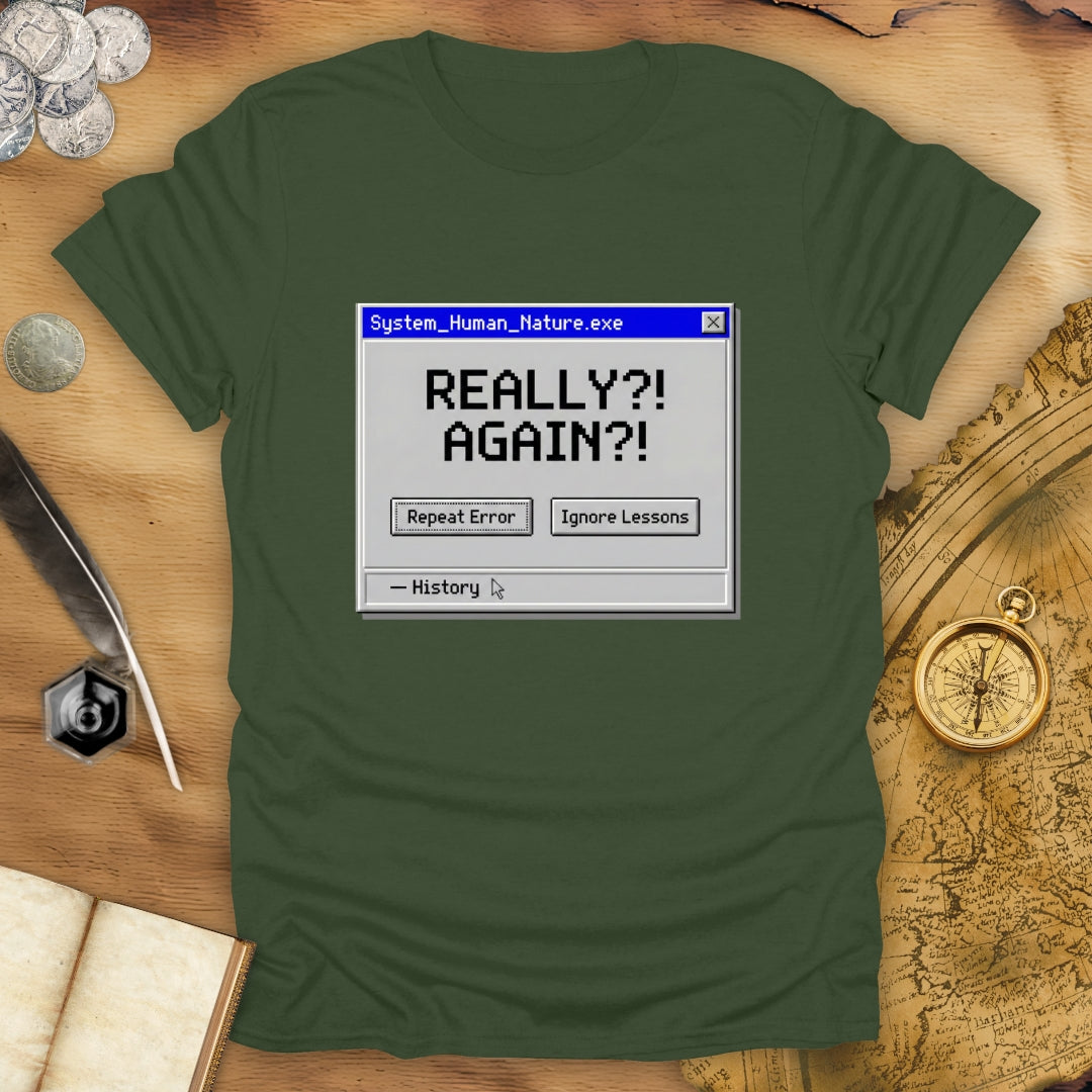 History System Error T-Shirt