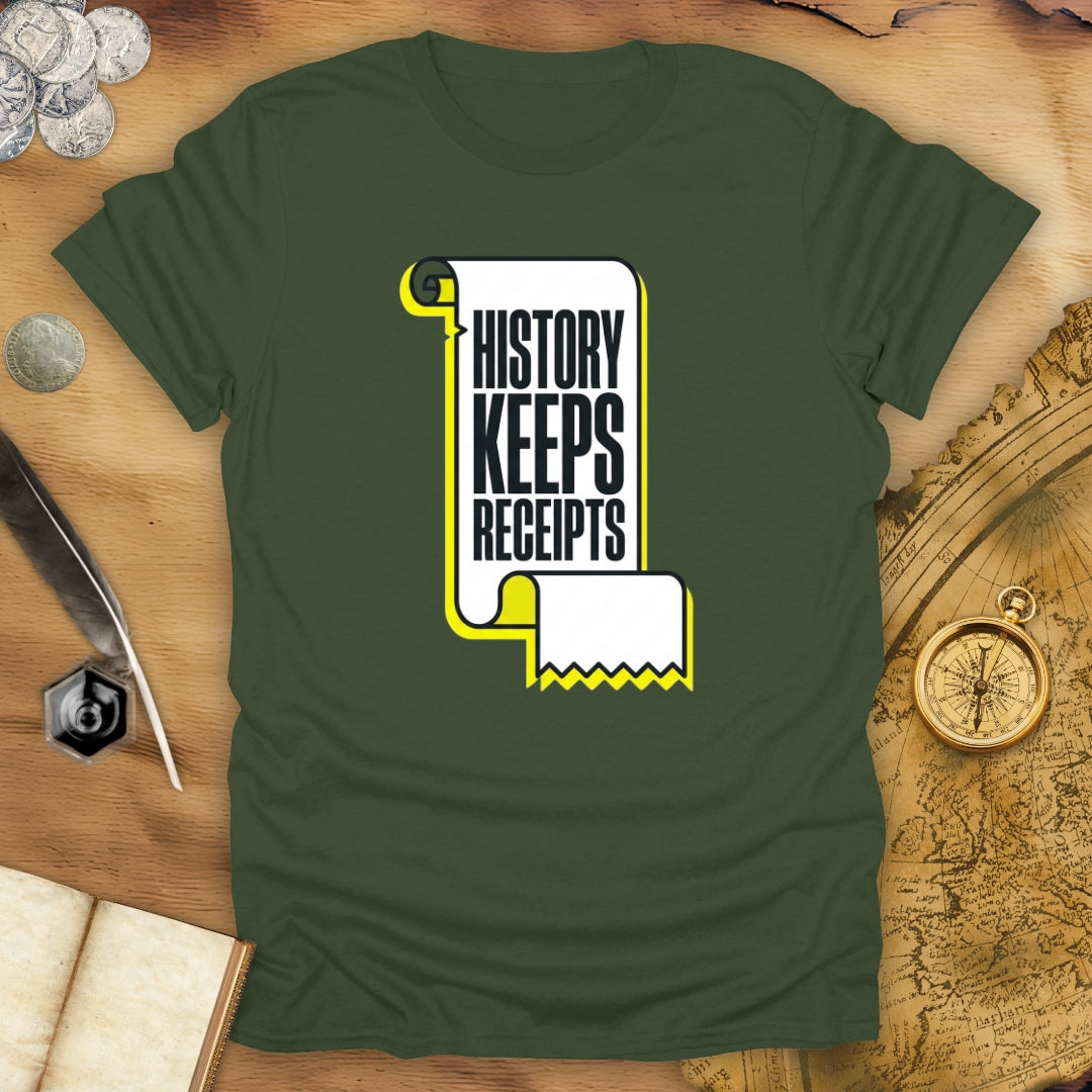 Keeps Receipts Scroll T-Shirt