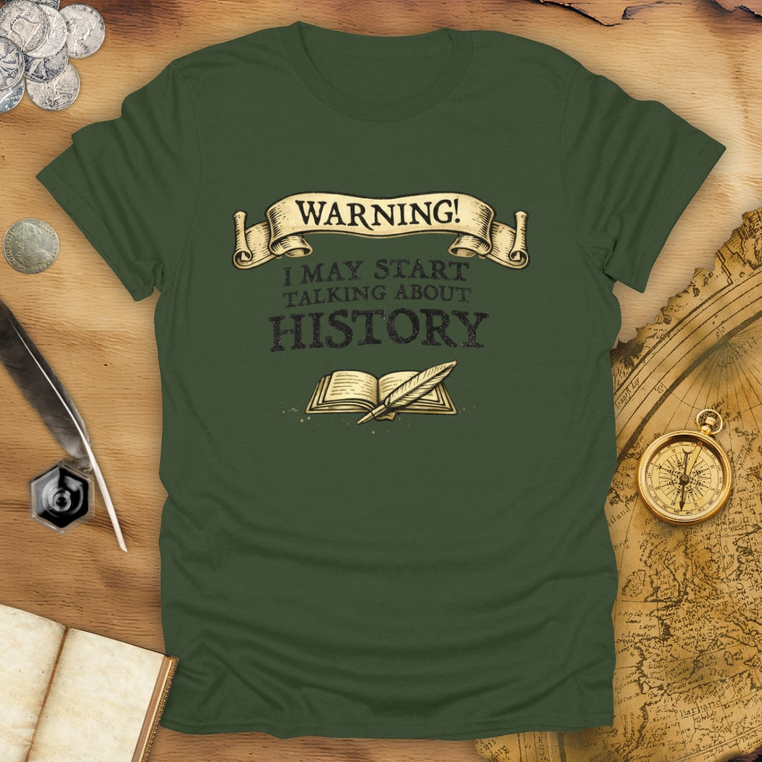 May Start Talking T-Shirt