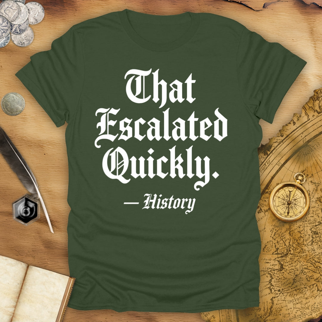 Escalated Quickly History T-Shirt