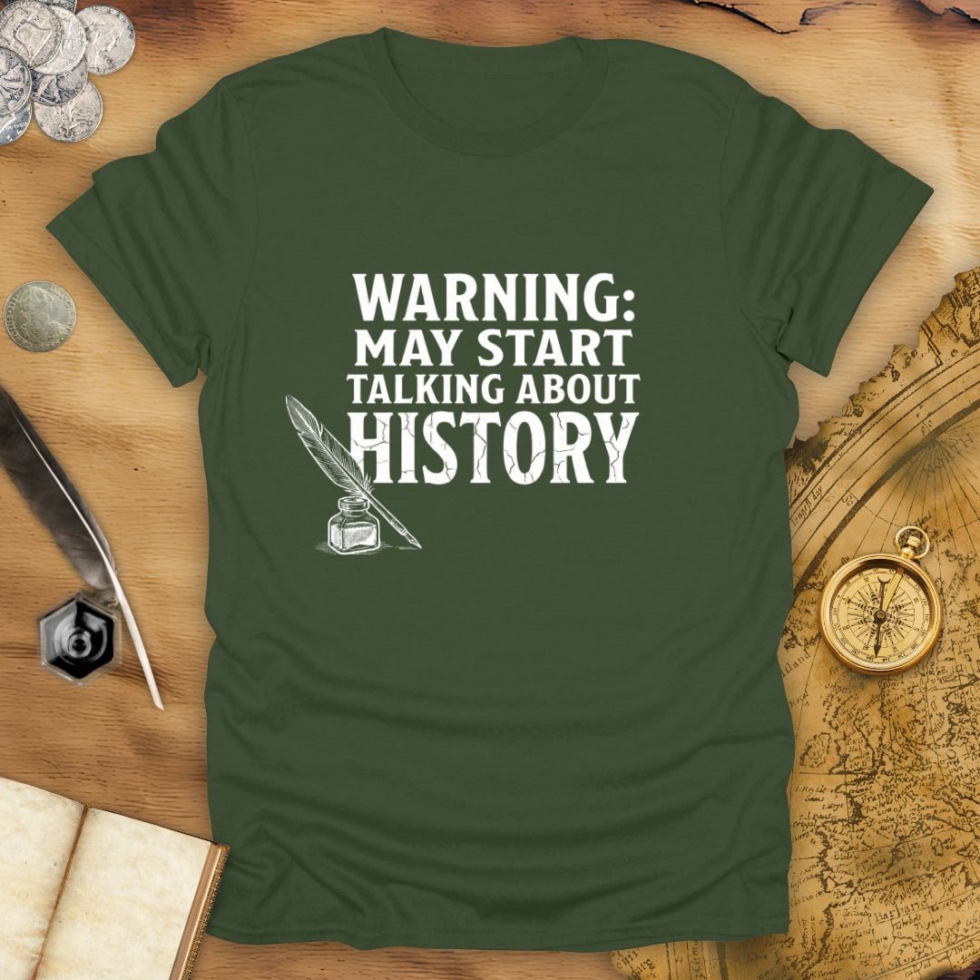 Warning May Talk T-Shirt