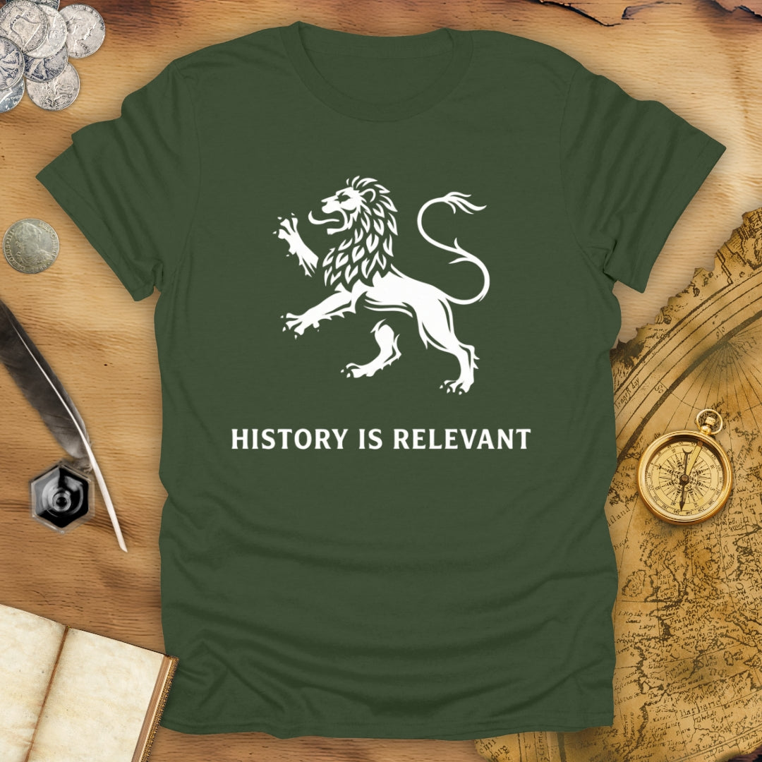 History Is Relevant T-Shirt