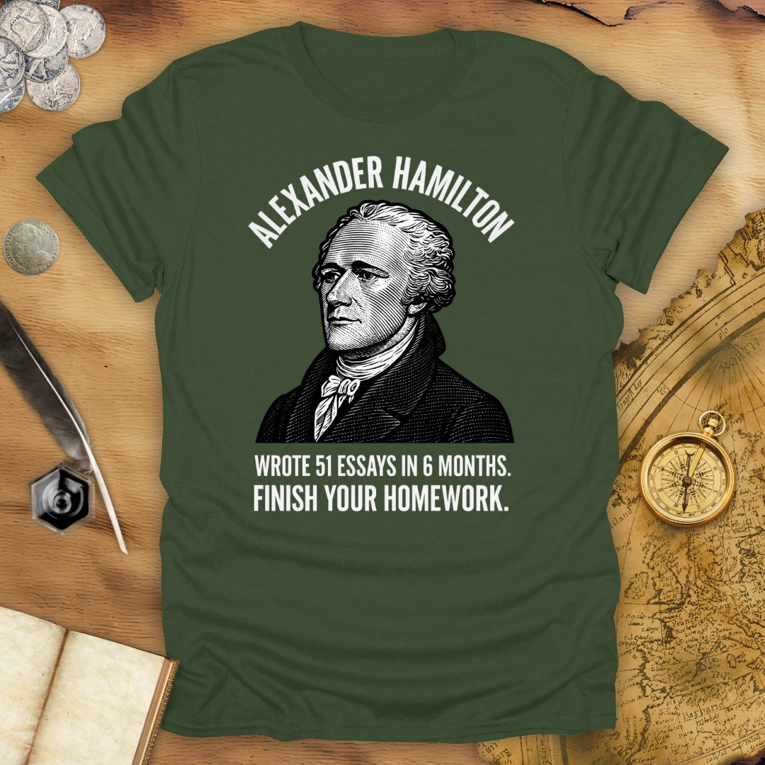 Finish Your Homework T-Shirt