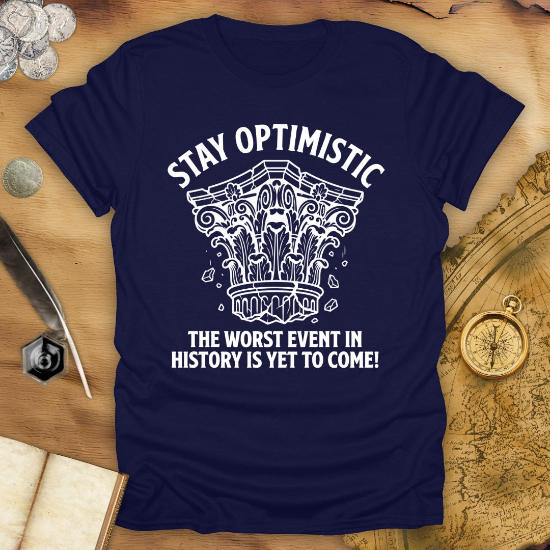Stay Optimistic T-Shirt
